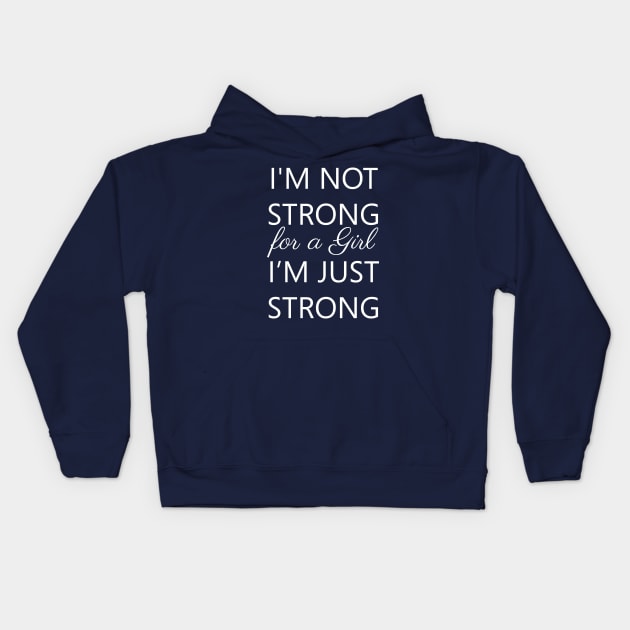 I'm Strong Kids Hoodie by DJV007